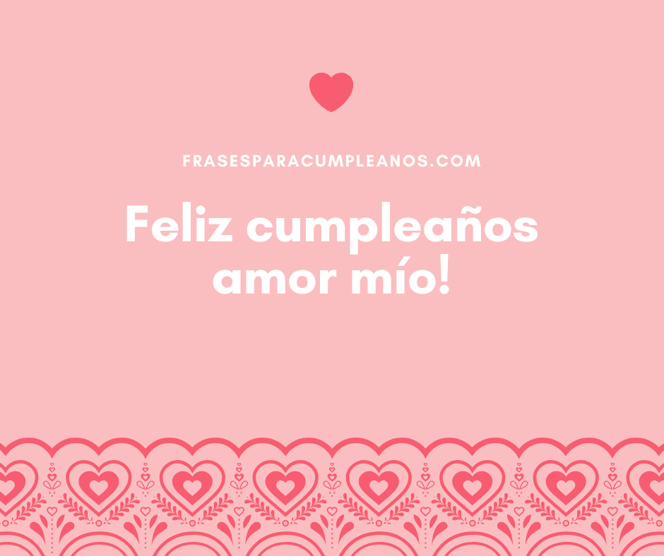 Las mejores Cartas de cumpleaños para mi novio Frases Cumple