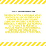 Las Mejores Felicitaciones Para Jubilados Docentes - Frasescumple