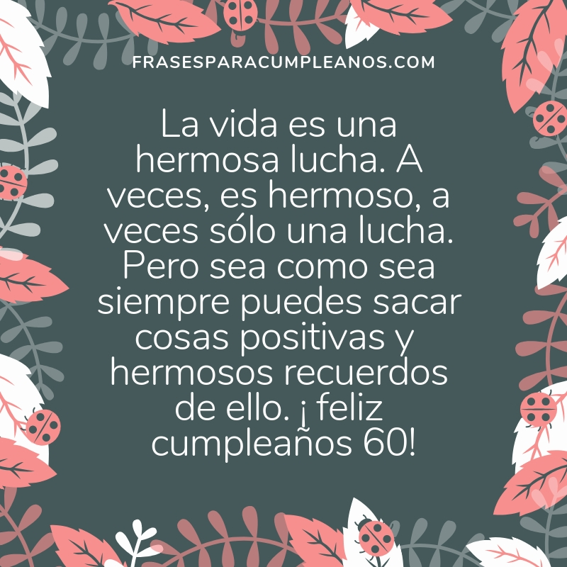 frases para tarjeta de cumpleanos 60 anos