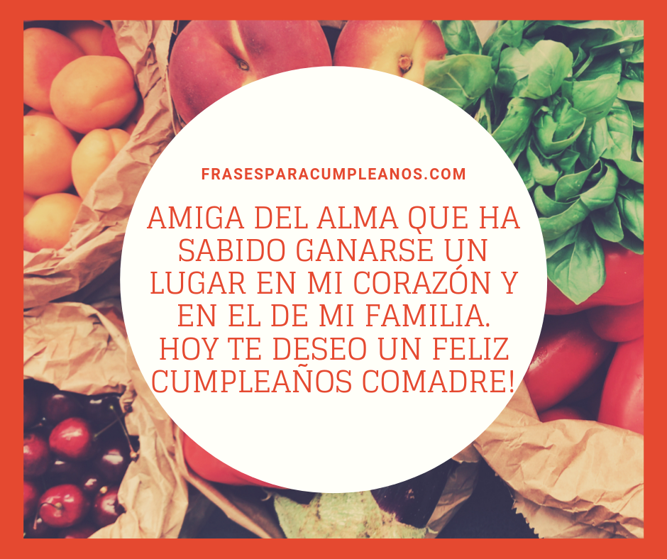 Felicitaciones de cumpleaños para mi comadre - frasescumple