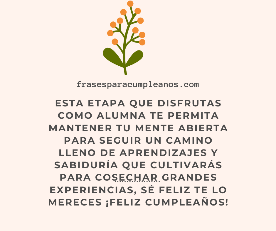 Felicitaciones de cumpleaños para una alumna - Frases Cumple