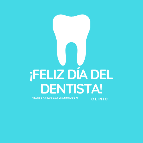 Felicitaciones para el día del dentista - Frases Cumple