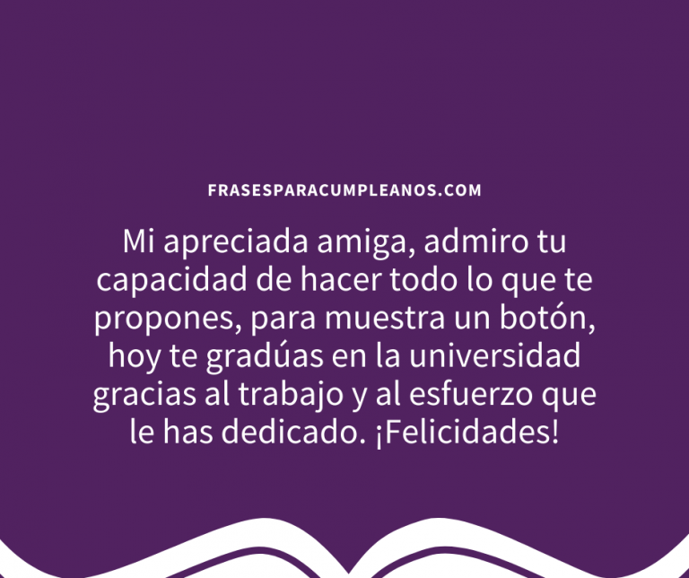 Las Mejores Felicitaciones de Graduación de universidad para una amiga