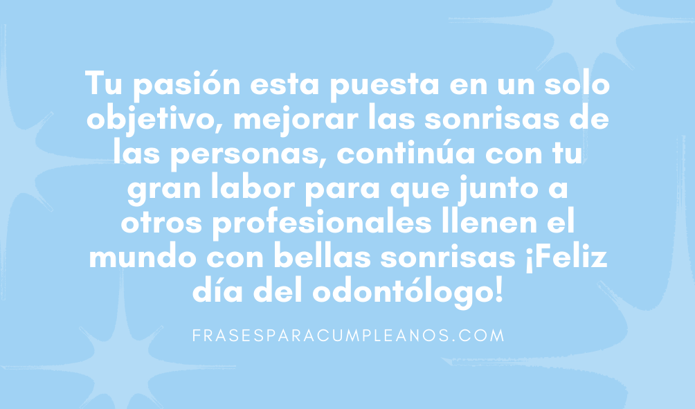 Felicitaciones para el día del odontólogo - frasescumple