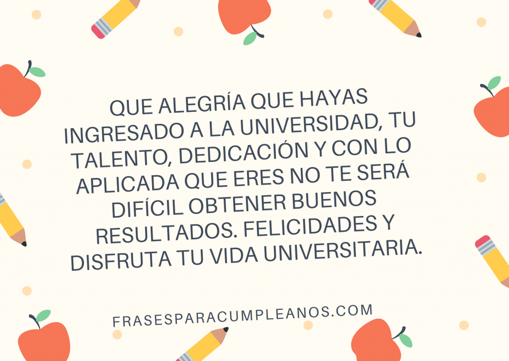 Mensajes de felicitaciones ingreso a la universidad - Frases Cumple