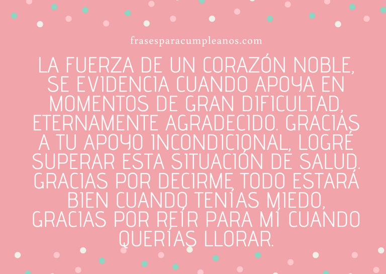 Palabras de agradecimiento por apoyo en enfermedad. - frasescumple