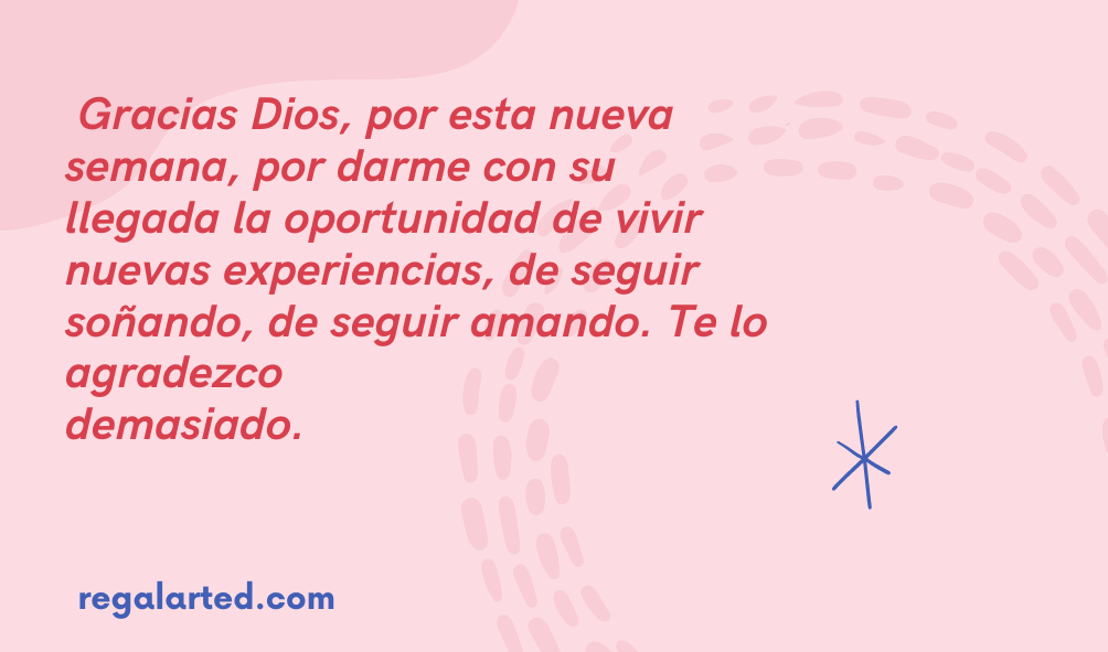 Frases De Gracias Dios Por Esta Nueva Semana Frasescumple